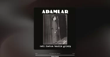 Adamlar - Kapısı Kapalı Şarkı Sözleri