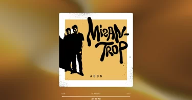 Ados - An Be An Şarkı Sözleri