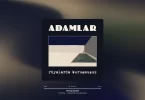 Adamlar - Yanmış İçinden Şarkı Sözleri