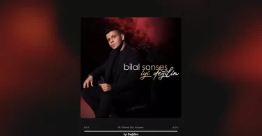 Bilal Sonses - İyi Değilim Şarkı Sözleri