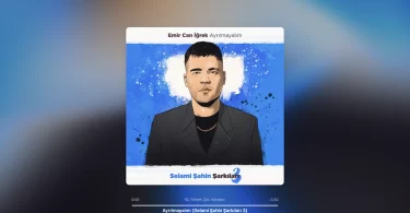 Emir Can İğrek - Ayrılmayalım Şarkı Sözleri