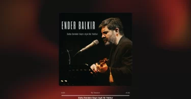 Ender Balkır - Daha Senden Gayrı Aşık Mı Yoktur Şarkı Sözleri