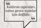 Kaldırım ızgaraları, yalnız gezen sıçanlar için değildir. Afrika Atasözü