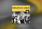 Oğuzhan Uğur - Tın Şarkı Sözleri
