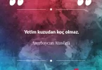 Yetim kuzudan koç olmaz. Azerbaycan Atasözü